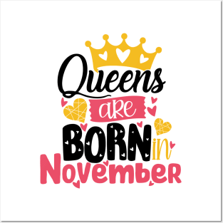 Queens are born in November Posters and Art